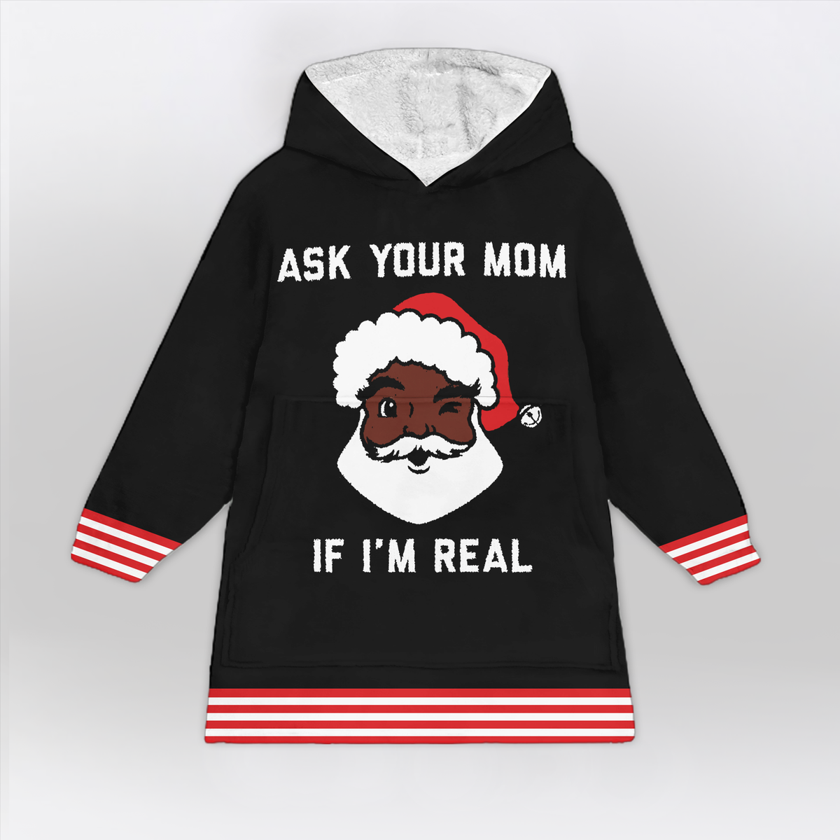 Ask Your Mom Blanket Hoodie