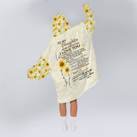 Load image into Gallery viewer, You are my Sunshine Sunflower - Gifts for Daughter, Daughter Blanket Hoodie from Mom
