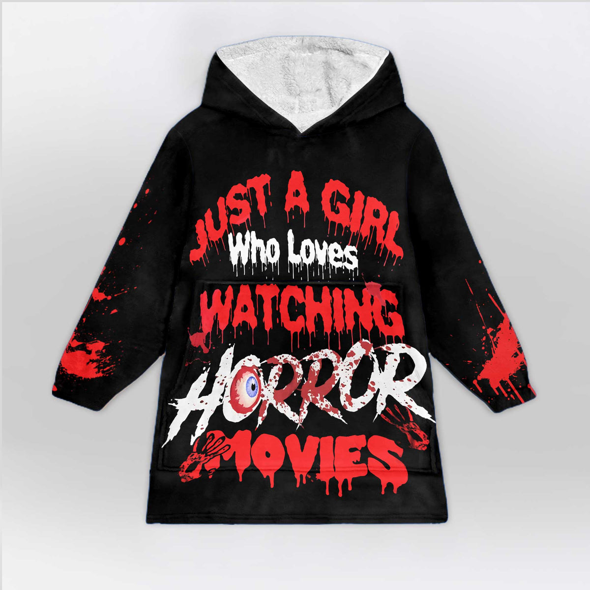 Just A Girl Who Loves Watching Horror Movies Blanket Hoodie